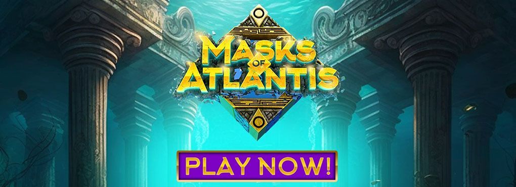 Masks of Atlantis Slots